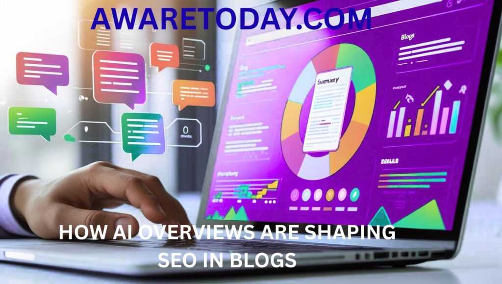 how is ai overview affecting seo for blogging